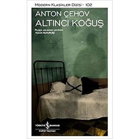 Altıncı Koğuş (Kısa Klasik) - Anton Pavloviç Çehov