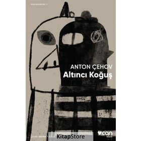 ALTINCI KOĞUŞ SEÇME HIKAYELER - ANTON PAVLOVİÇ ÇEHOV