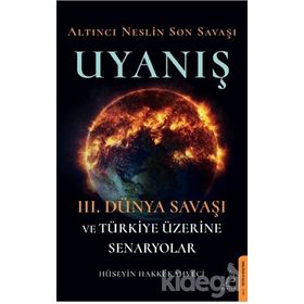 Altıncı Neslin Son Savaşı - Uyanış - Hüseyin Hakkı Kahveci