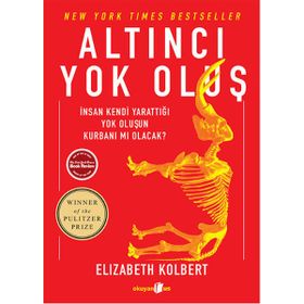 Altıncı Yok Oluş - Elizabeth Kolbert