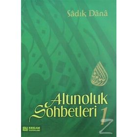 ALTINOLUK SOHBETLERI 1 - MUSA TOPBAŞ