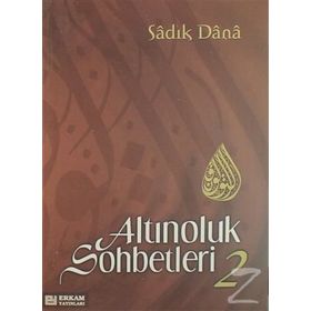 ALTINOLUK SOHBETLERI 2 - MUSA TOPBAŞ