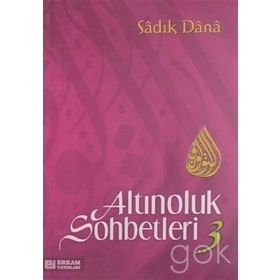 ALTINOLUK SOHBETLERI 3 - MUSA TOPBAŞ