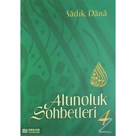 ALTINOLUK SOHBETLERI 4 - MUSA TOPBAŞ