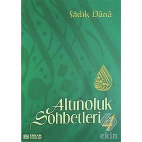 ALTINOLUK SOHBETLERI 4 - MUSA TOPBAŞ
