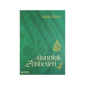 ALTINOLUK SOHBETLERI 4 - MUSA TOPBAŞ