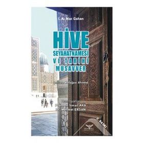 Altınordu Yayınları Hive Seyahatnamesi ve Tarihi Musavver