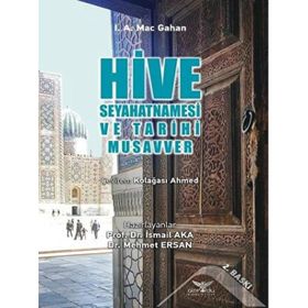 Altınordu Yayınları Hive Seyahatnamesi ve Tarihi Musavver