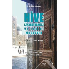 Altınordu Yayınları Hive Seyahatnamesi ve Tarihi Musavver