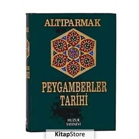 ALTIPARMAK PEYGAMBERLER TARIHI (2.HAMUR) - M. FARUK GÜRTUNCA