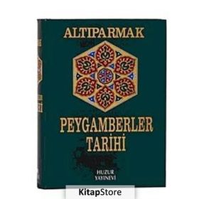ALTIPARMAK PEYGAMBERLER TARIHI (2.HAMUR) - M. FARUK GÜRTUNCA