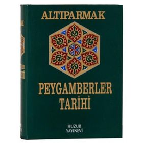 ALTIPARMAK PEYGAMBERLER TARIHI (2.HAMUR) - M. FARUK GÜRTUNCA