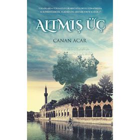 Altmış Üç - Canan Acar