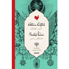 Altun Çiftlik - Mustafa Rahmi
