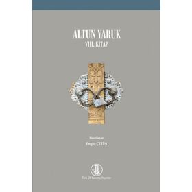ALTUN YARUK YEDINCI KITAP - ENGIN ÇETIN