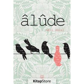 Alude - Ma-i Zülal