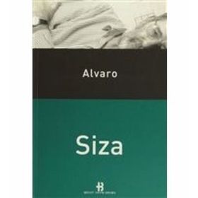 Alvaro Siza Çağdaş Dünya Mimarları Dizisi - Meral Ekincioğlu