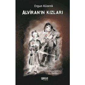 Alviran'ın Kızları - Ergun Küzenk