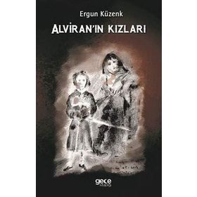 Alviran'ın Kızları - Ergun Küzenk