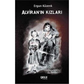 Alviran'ın Kızları - Ergun Küzenk