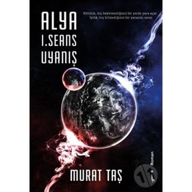 Alya 1. Seans Uyanış - Murat Taş