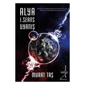 Alya 1. Seans Uyanış - Murat Taş