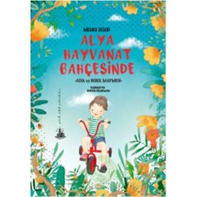Alya Hayvanat Bahçesinde - Melike Çelebi