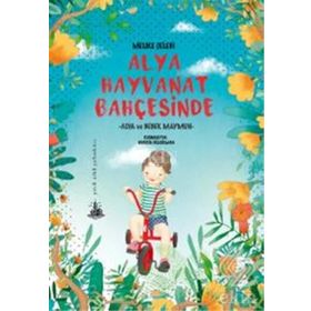 Alya Hayvanat Bahçesinde - Melike Çelebi