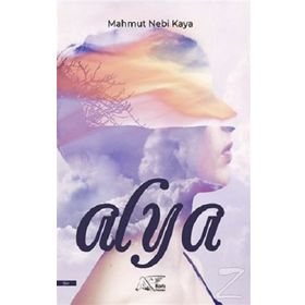 Alya- Mahmut Nebi Kaya