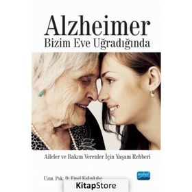 Alzheimer Bizim Eve Uğradığında - Emel Kalınkılıç