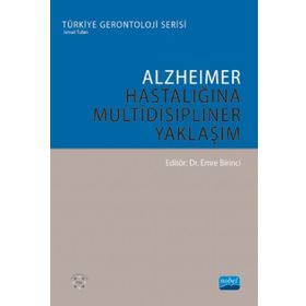 Alzheimer Hastalığına Multidisipliner Yaklaşım - Emine Birinci
