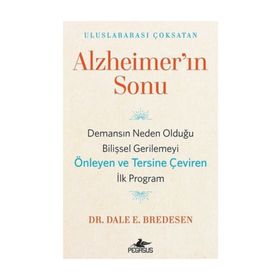 Alzheimer'ın Sonu - Dale E. Bredesen