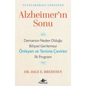Alzheimer'ın Sonu - Dale E. Bredesen