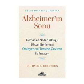 Alzheimer'ın Sonu - Dale E. Bredesen