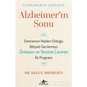 Alzheimer'ın Sonu - Dale E. Bredesen