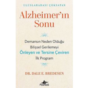 Alzheimer'ın Sonu - Dale E. Bredesen