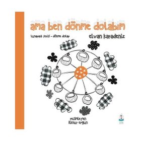 Ama Ben Dönme Dolabım - Lunapark Serisi - Elvan Karadeniz