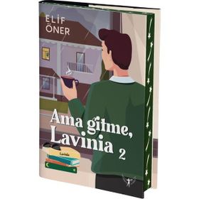 Ama Gitme, Lavinia 2 - Elif Öner