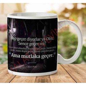 Ama Mutlaka Geçer Baskılı Kupa