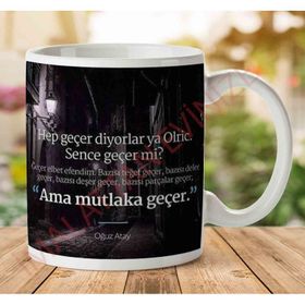 Ama Mutlaka Geçer Baskılı Kupa