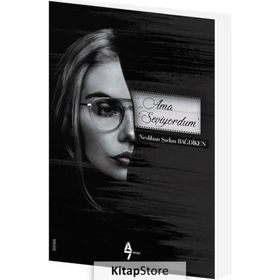 AMA SEVIYORDUM - NESLIHAN ŞADAN BAĞDİKEN