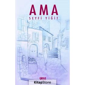 Ama - Seyfi Yiğit