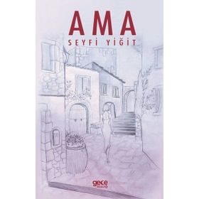 Ama - Seyfi Yiğit