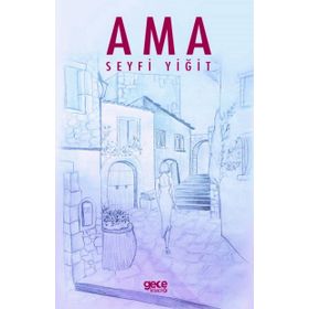 Ama - Seyfi Yiğit