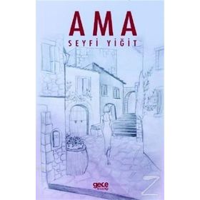 Ama - Seyfi Yiğit