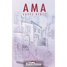 Ama - Seyfi Yiğit