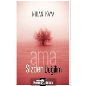 AMA SIZDEN DEĞİLİM - NIHAN KAYA