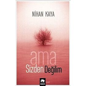 AMA SIZDEN DEĞİLİM - NIHAN KAYA