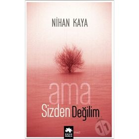 AMA SIZDEN DEĞİLİM - NIHAN KAYA