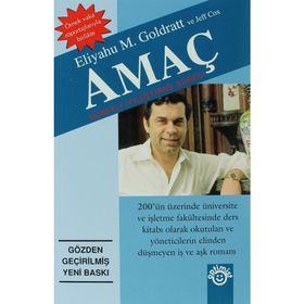 AMAÇ SÜREKLİ İYİLEŞTİRME SÜRECİ - ELIYAHU M. GOLDRATT